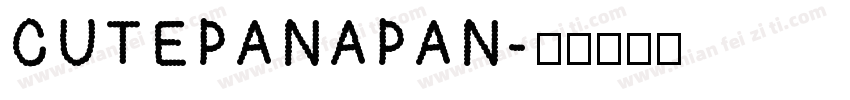 CUTE PANAPAN字体转换